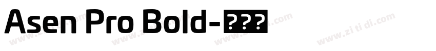 Asen Pro Bold字体转换